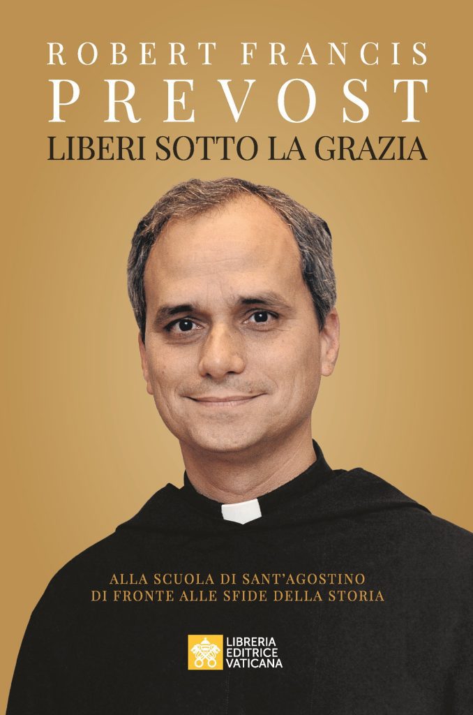 "Liberi sotto la Grazia" Leone XIV